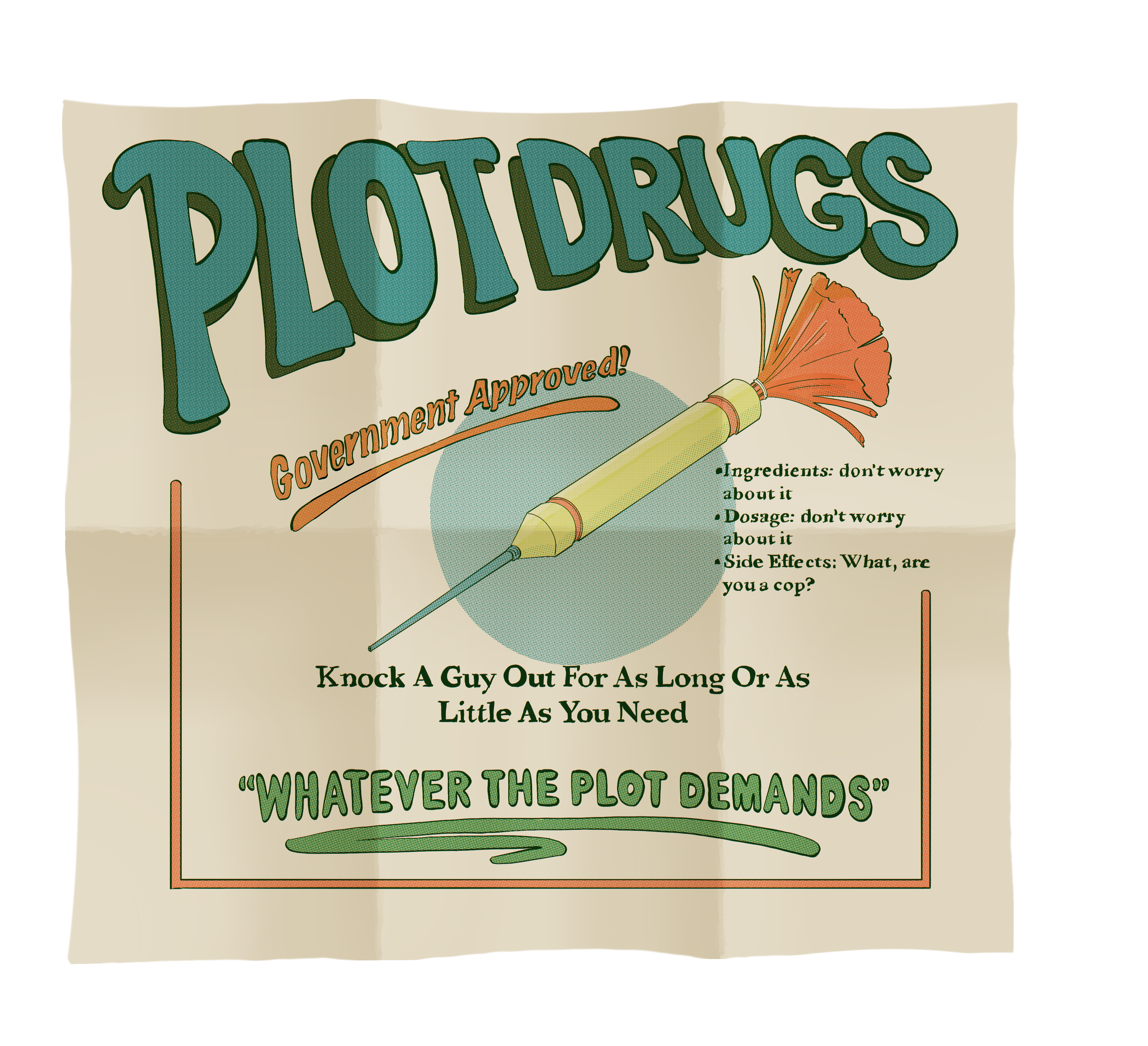 an advertisement for Plot Drugs, a tranquilizer whose effects are whatever the plot needs